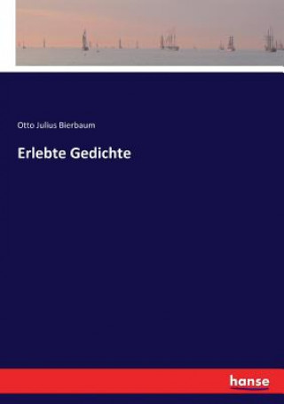 Carte Erlebte Gedichte Otto Julius Bierbaum