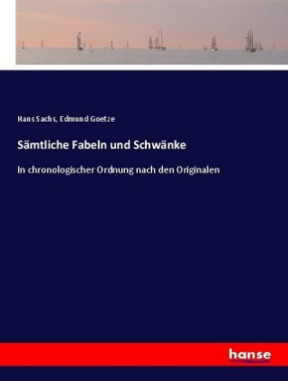 Książka Sämtliche Fabeln und Schwänke Hans Sachs