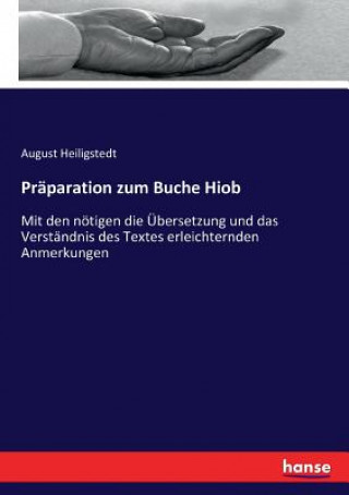 Kniha Praparation zum Buche Hiob August Heiligstedt