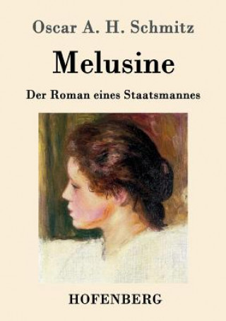 Livre Melusine Oscar A. H. Schmitz