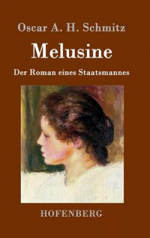 Livre Melusine Oscar A. H. Schmitz