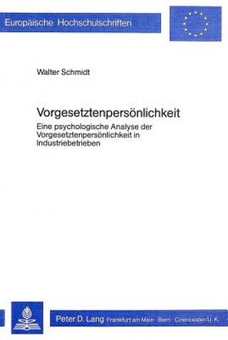 Könyv Vorgesetztenpersoenlichkeit Walter Schmidt