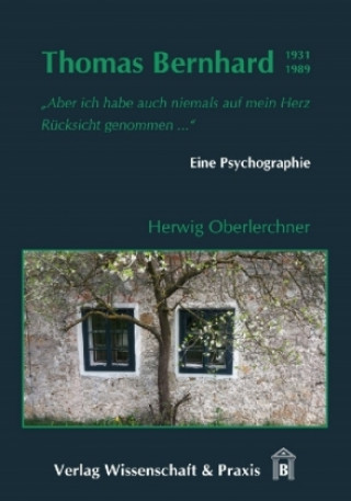Kniha Thomas Bernhard (1931?1989). Herwig Oberlerchner