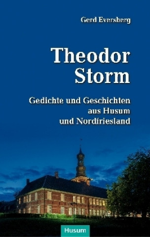 Könyv Theodor Storm Gerd Eversberg