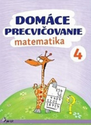 Könyv Domáce precvičovanie matematika 4 Petr Šulc
