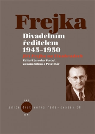 Kniha Divadelním ředitelem 1945-1950 Pavel Bár