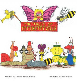 Książka Tales Of Ittybittyville Dianne Smith Bryars