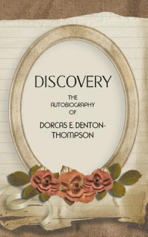 Buch Discovery Dorcas E. Denton-Thompson