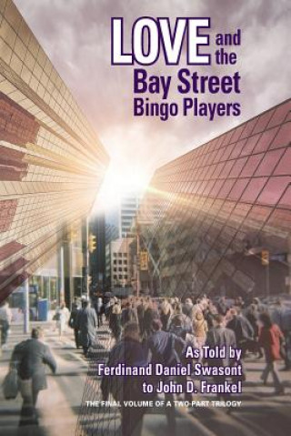 Kniha Love and the Bay Street Bingo Players John D. Frankel