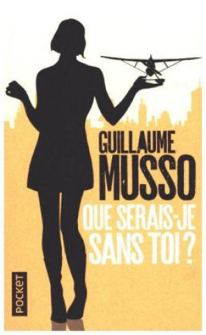 Kniha Que serais-je sans toi? Guillaume Musso