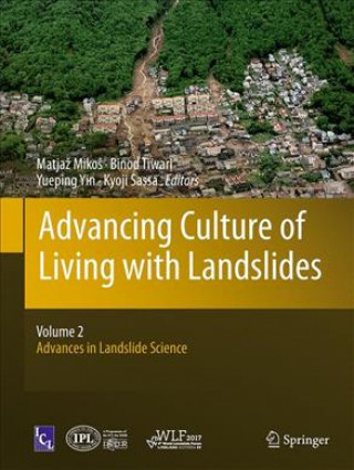 Kniha Advancing Culture of Living with Landslides Matjaz Mikos