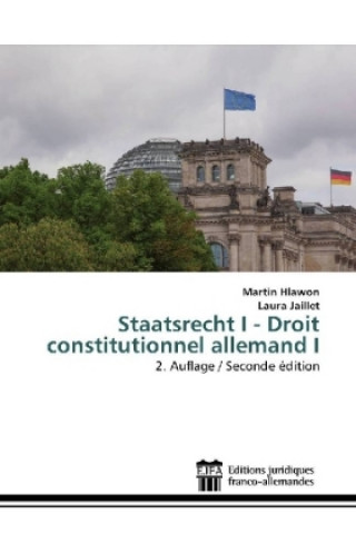 Книга Staatsrecht I - Droit constitutionnel allemand I Martin Hlawon