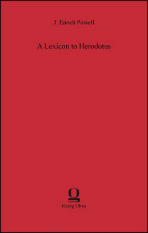 Livre A Lexicon to Herodotus J. Enoch Powell