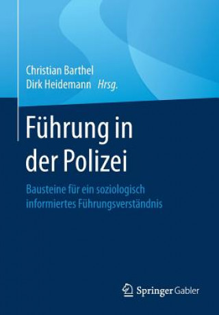 Kniha Fuhrung in der Polizei Christian Barthel