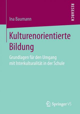 Kniha Kulturenorientierte Bildung Ina Baumann