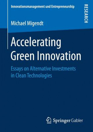 Kniha Accelerating Green Innovation Michael Migendt