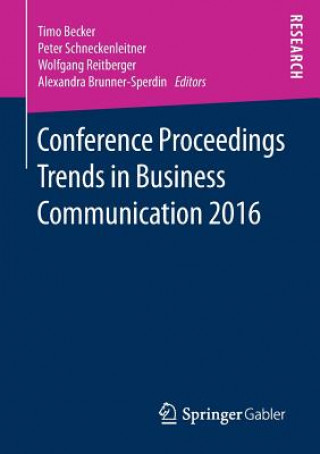 Kniha Conference Proceedings Trends in Business Communication 2016 Timo Becker