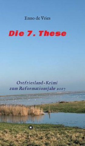 Libro 7. These Enno de Vries