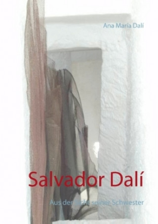 Kniha Salvador Dalí Ana María Dalí