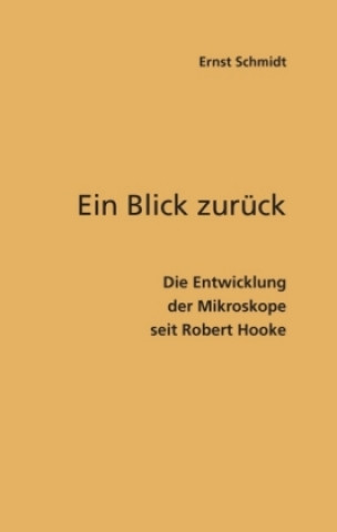 Kniha Ein Blick zurück Ernst Schmidt