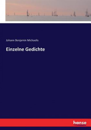 Knjiga Einzelne Gedichte JOHANN BE MICHAELIS