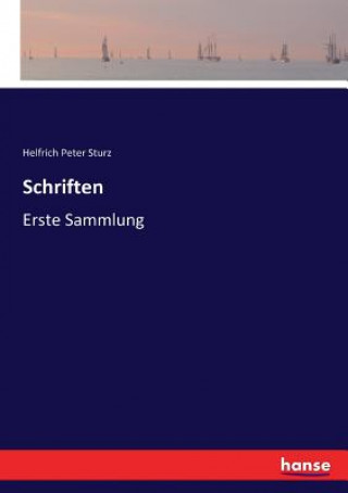 Livre Schriften Sturz Helfrich Peter Sturz