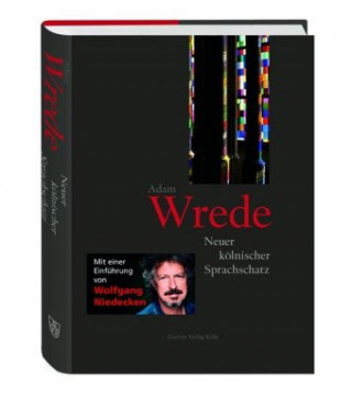 Kniha Neuer kölnischer Sprachschatz Adam Wrede