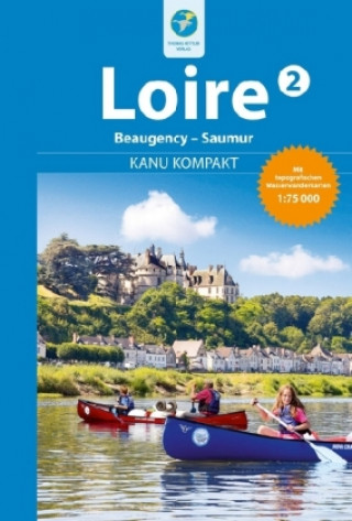 Книга Kanu Kompakt Loire 2 Regina Stockmann