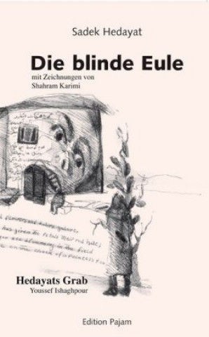 Kniha Die blinde Eule Sadek Hedayat