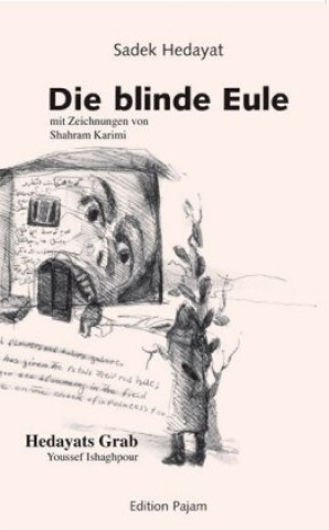 Carte Die blinde Eule Sadek Hedayat