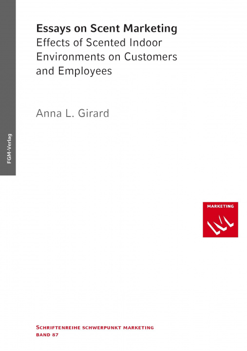 Kniha Essays on Scent Marketing: Anna Girard