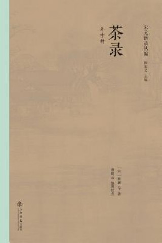 Kniha CHI-ON TEA - SHUDIAN / SHIJI Xiang Cai