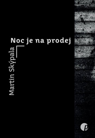 Könyv Noc je na prodej Martin Skýpala