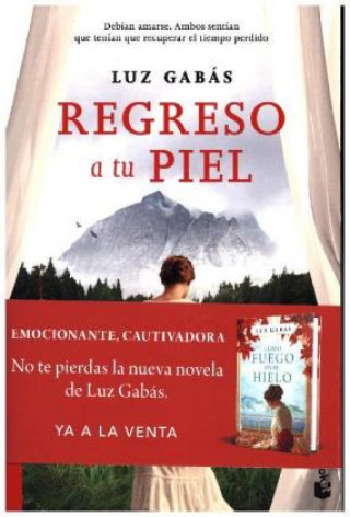Kniha Regreso a tu piel Luz Gabás