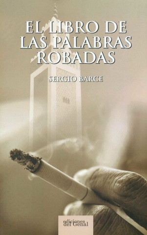 Kniha EL LIBRO DE LAS PALABRAS ROBADAS SERGIO BARCE