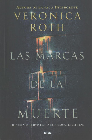 Kniha Las marcas de la muerte Veronica Roth