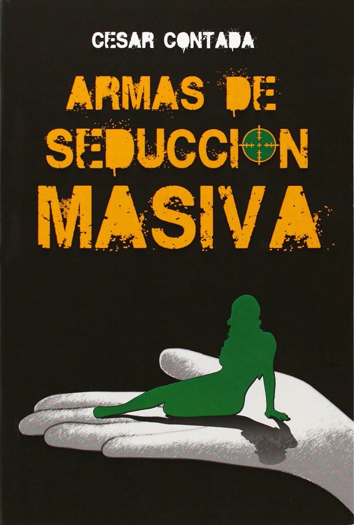 Buch Armas de seducción masiva Jorge Gil Pérez