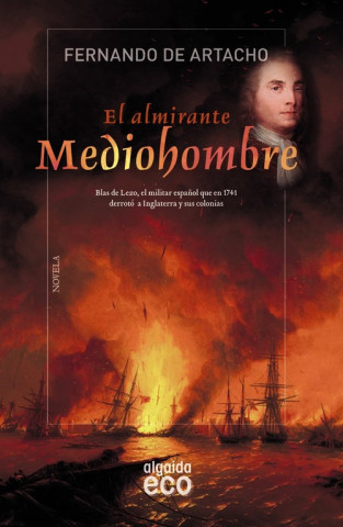 Kniha El almirante Mediohombre FERNANDO DE ARTACHO