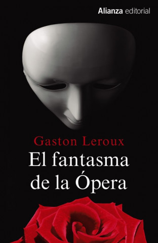 Książka El fantasma de la Ópera Gaston Leroux