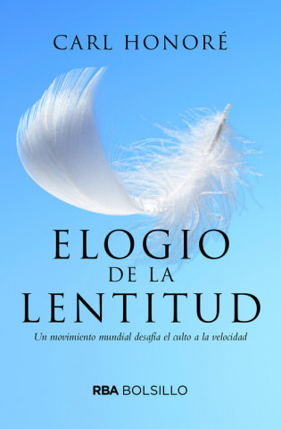 Kniha Elogio a la lentitud (bolsillo) CARL HONORE