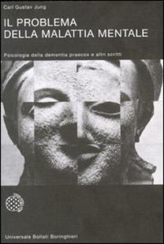 Kniha Il problema della malattia mentale Carl Gustav Jung