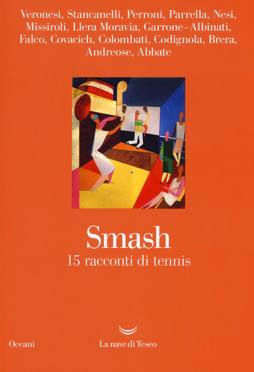 Könyv Smash. 15 racconti di tennis 