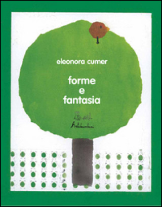 Könyv Forme e fantasia Eleonora Cumer