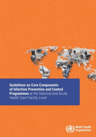 Książka GUIDELINES ON CORE COMPONENTS World Health Organization