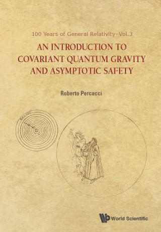 Carte Introduction To Covariant Quantum Gravity And Asymptotic Safety, An Roberto Percacci