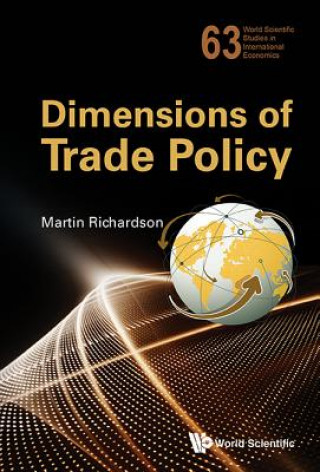 Kniha Dimensions Of Trade Policy Martin Richardson