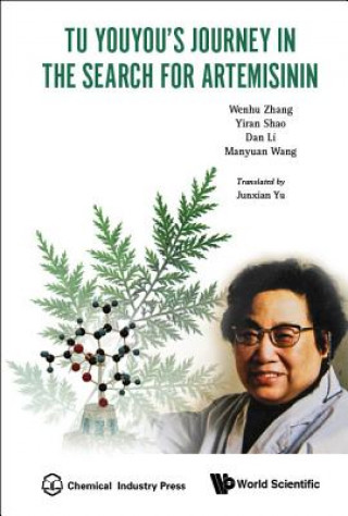 Kniha Tu Youyou's Journey In The Search For Artemisinin Wenhu Zhang