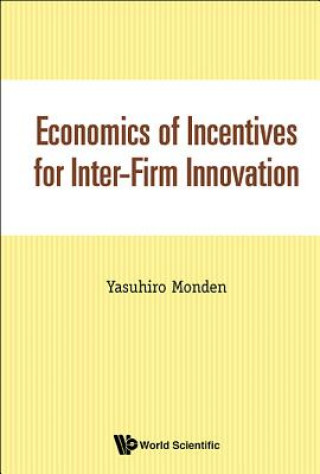 Carte Economics Of Incentives For Inter-firm Innovation Yasuhiro Monden