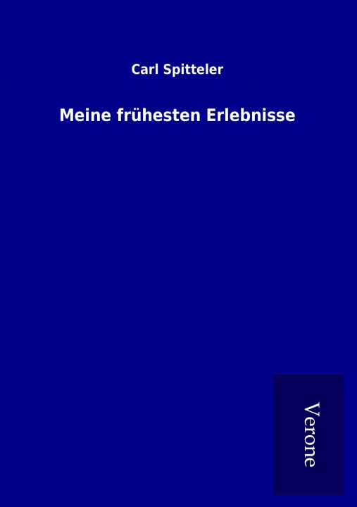 Βιβλίο Meine frühesten Erlebnisse Carl Spitteler