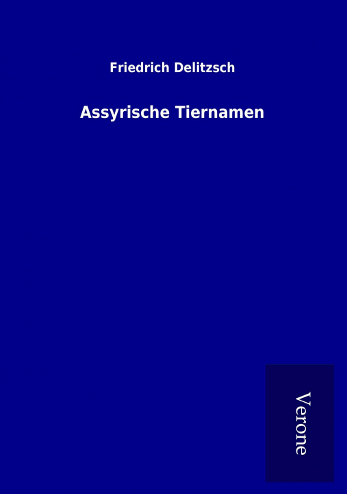 Buch Assyrische Tiernamen Friedrich Delitzsch